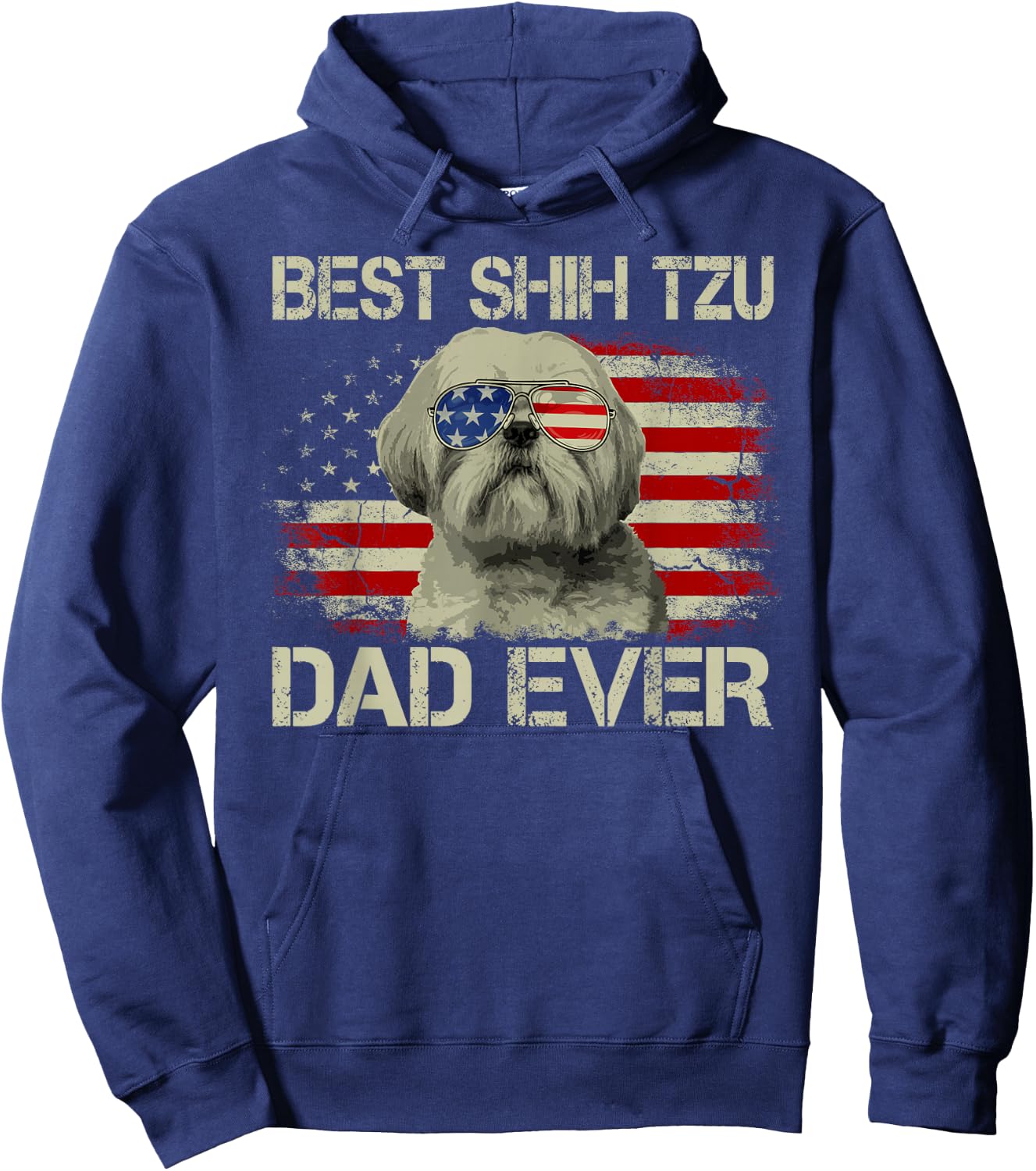 Best Shih Tzu Dad Ever Dog Lover American Flag Gift Hoodie - Hoodie | Navy