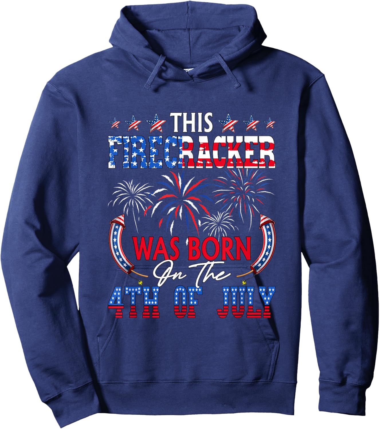 Firecracker was Born On 4th July Funny Birthday Fireworks Hoodie - Hoodie | Navy