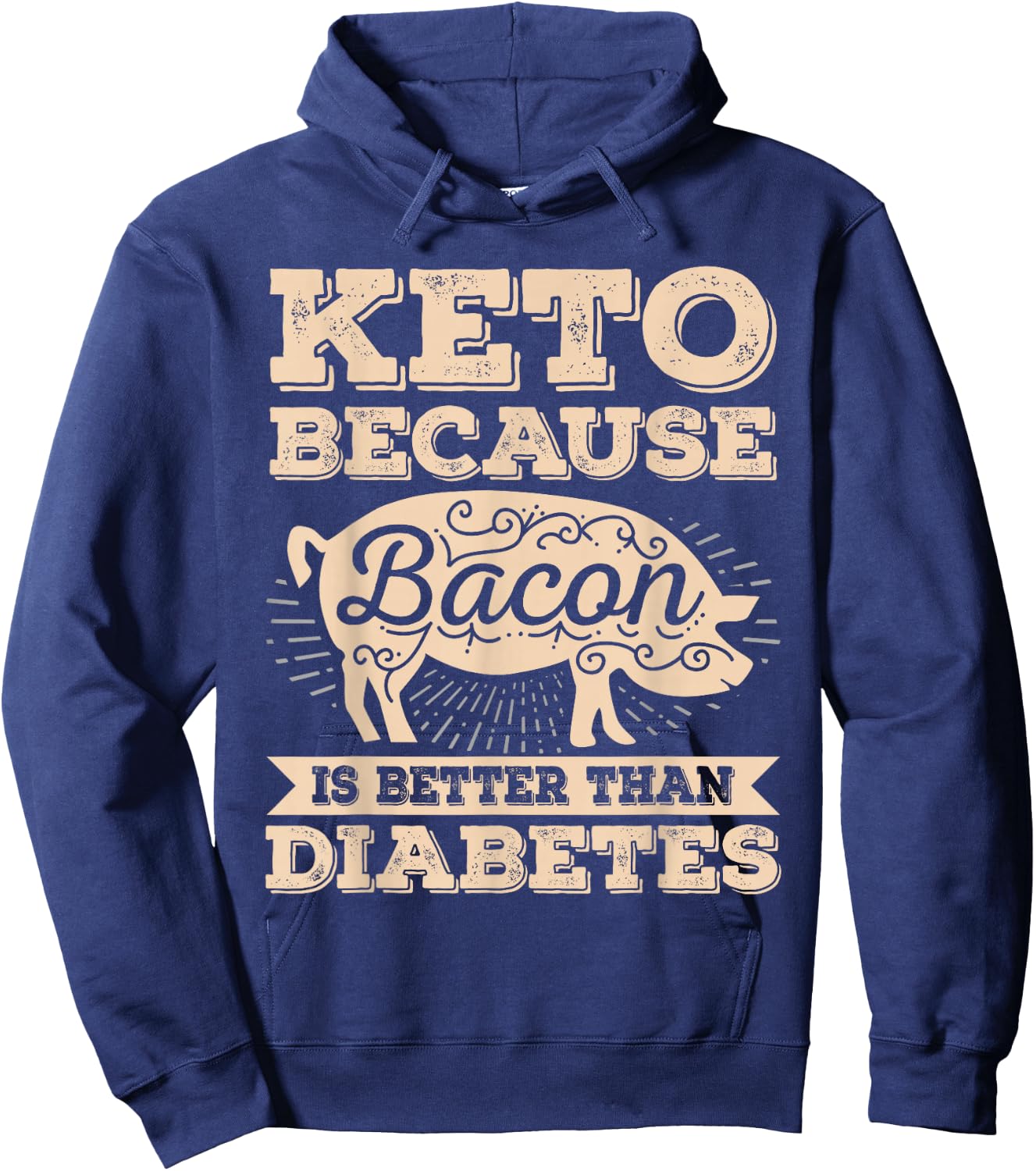 Keto Shirt Bacon Funny Ketogenic Diet Food Meat Bacon Lover Hoodie - Hoodie | Navy