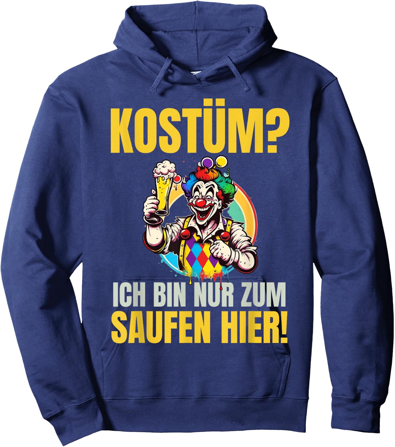 Costume "Ich Bin Nur Zum Saufen Hier!" - Carnival Costume , black Hoodie - Hoodie | Navy