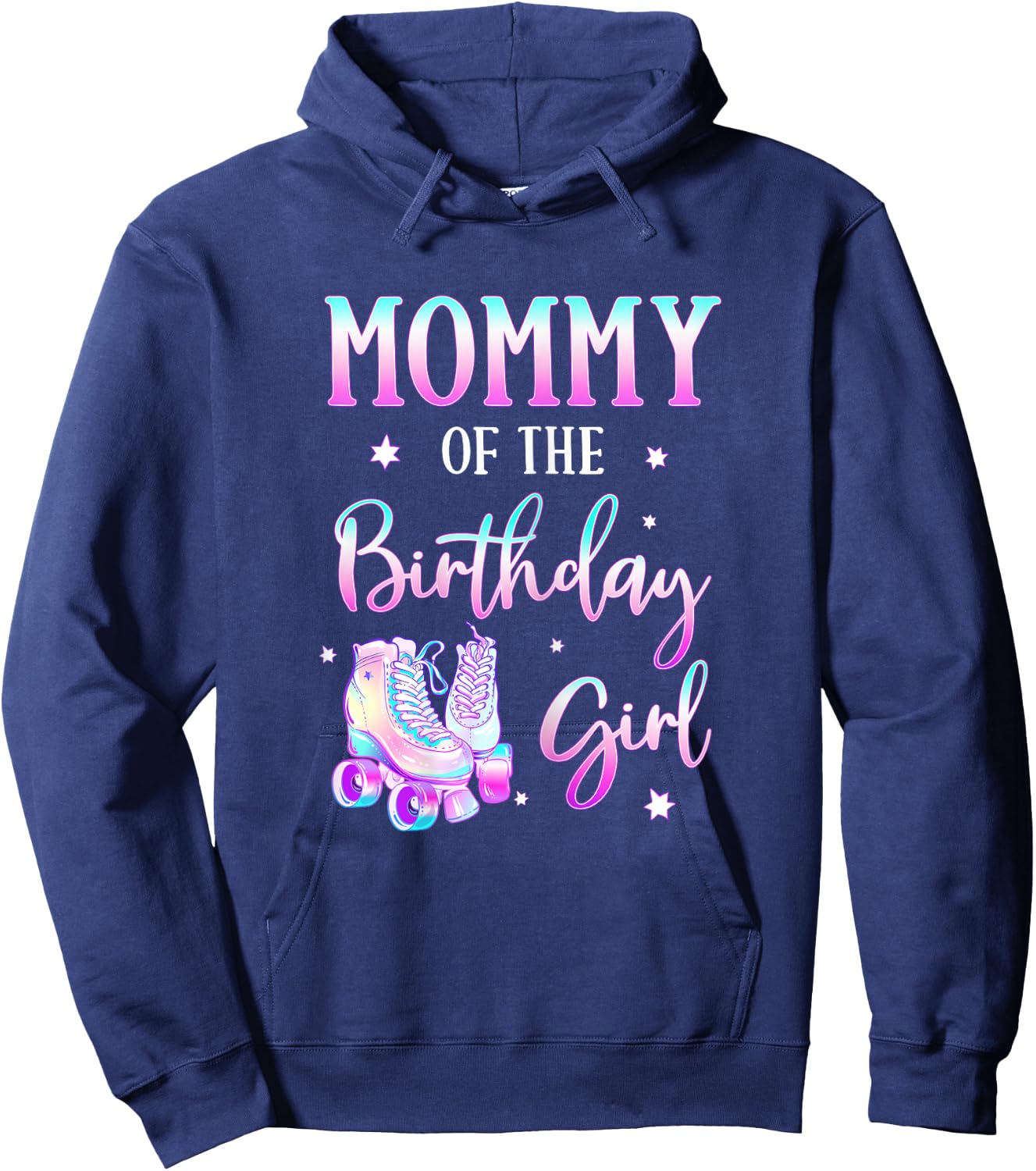 Mommy of the Birthday Girl Rolling Skate Bday Theme Family Hoodie - Hoodie | Navy