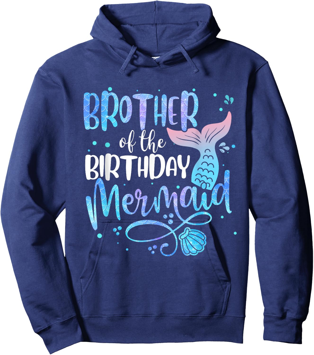 Brother Of The Birthday Mermaid Family Matching Party Squad Hoodie - Hoodie | Navy
