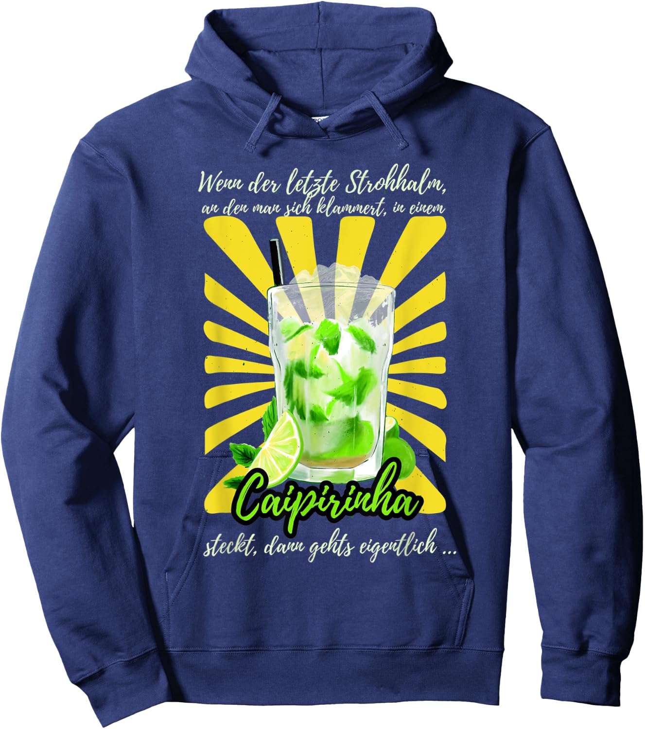 Caipirinha Cocktailglas Spruch für die Cocktail Party Hoodie - Hoodie | Navy