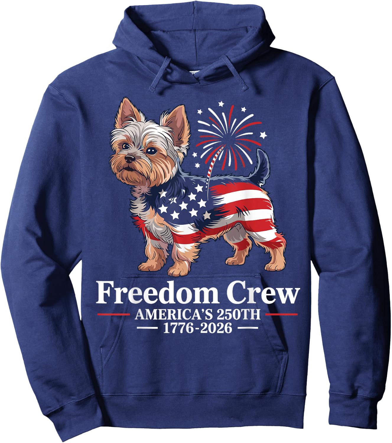 Yorkie Patriotic Dog Freedom Crew Americas 250th Hoodie - Hoodie | Navy