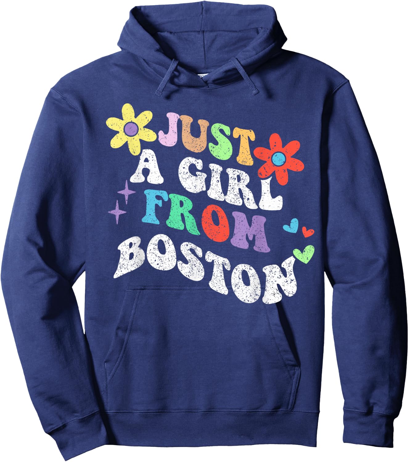 Groovy Just A Girl From Boston Massachusetts Mother's Day Hoodie - Hoodie | Navy