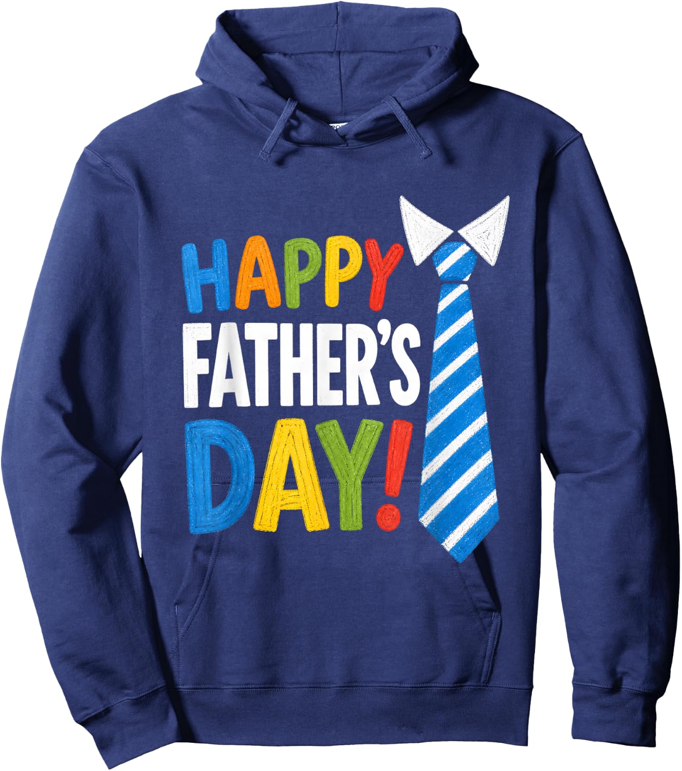 Happy Fathers Day Fun Cheerful Father Love Appreciation Hoodie - Hoodie | Navy