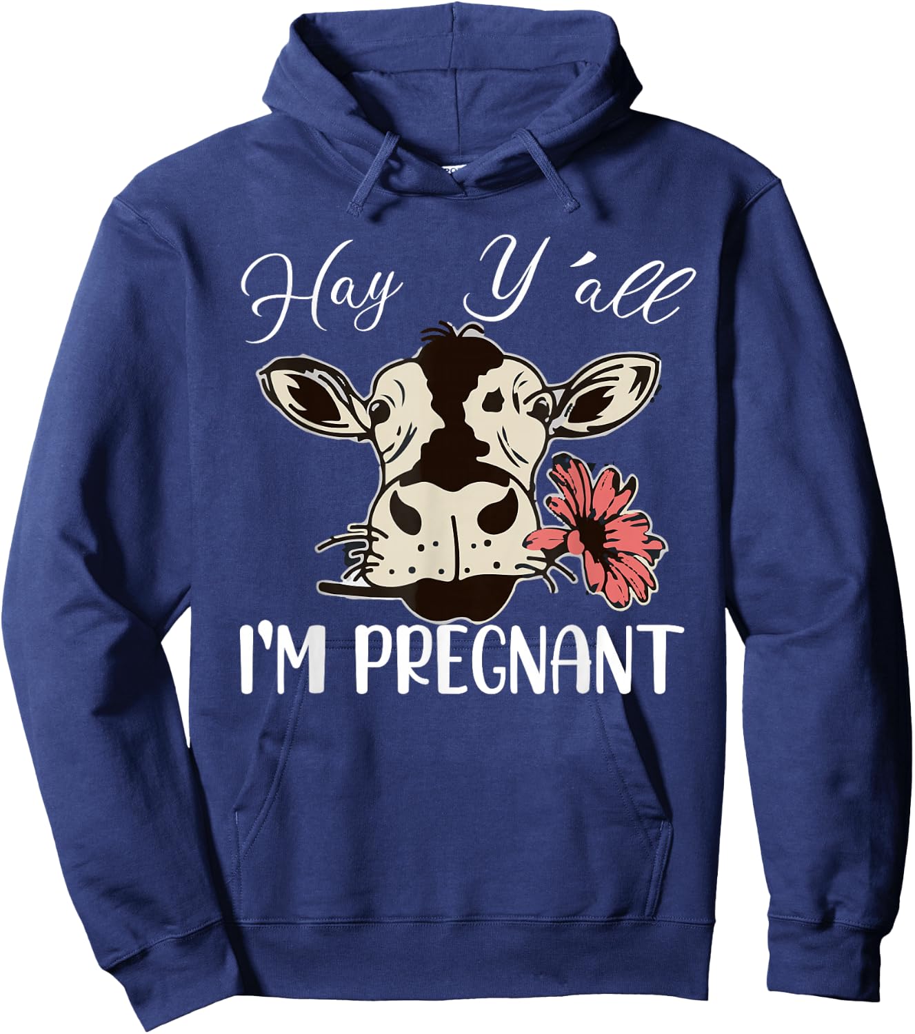 Hay Y'all I'm Pregnant Cow Lover Pregnancy Reveal Cow Mom Hoodie - Hoodie | Navy