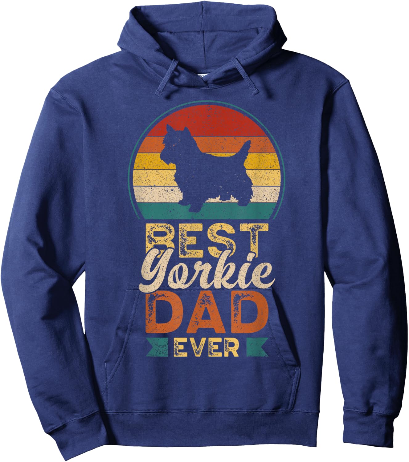 Best Yorkie Dad Ever, Father's Day, Yorkshire Terrier Daddy Hoodie - Hoodie | Navy
