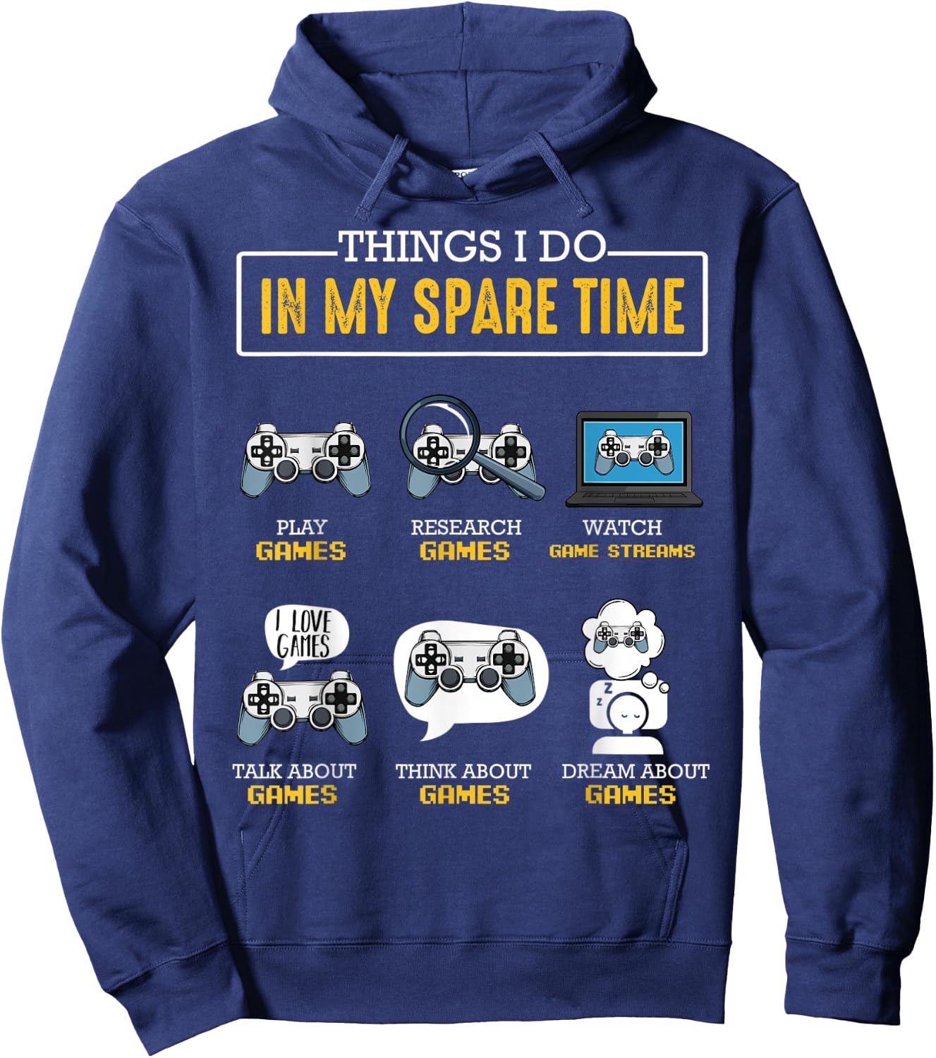Things I Do In My Spare Time Gamer Controller Video Games Hoodie - Hoodie | Navy