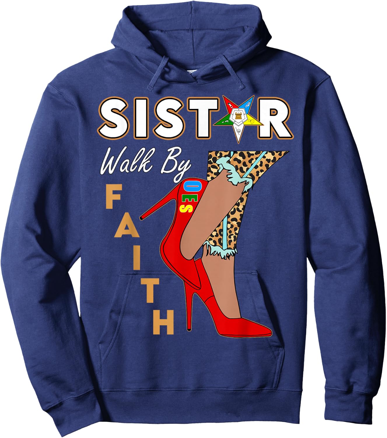 OES Sistar Leopard Walk by Faith Eastern Star Thanksgiving Hoodie - Hoodie | Navy