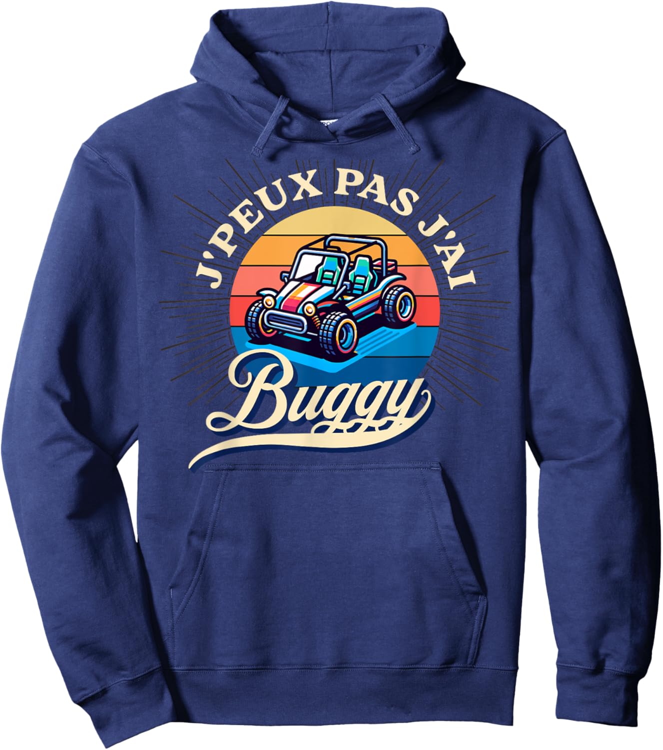 Je peux pas j'ai buggy humour buggy cadeau Custom , Black, S Hoodie - Hoodie | Navy