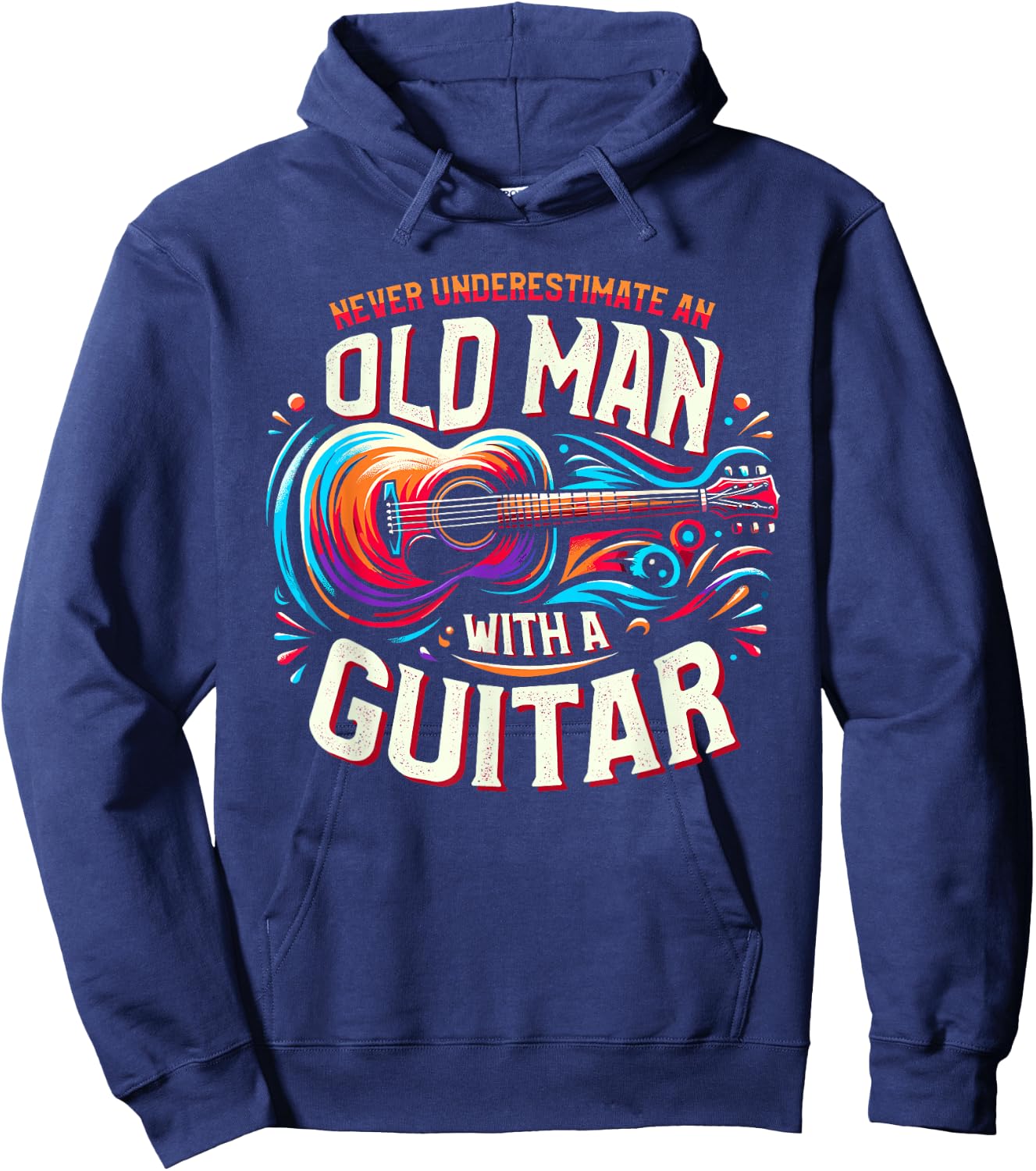 Never Underestimate An Old Man With A Guitar Guitarist Hoodie - Hoodie | Navy