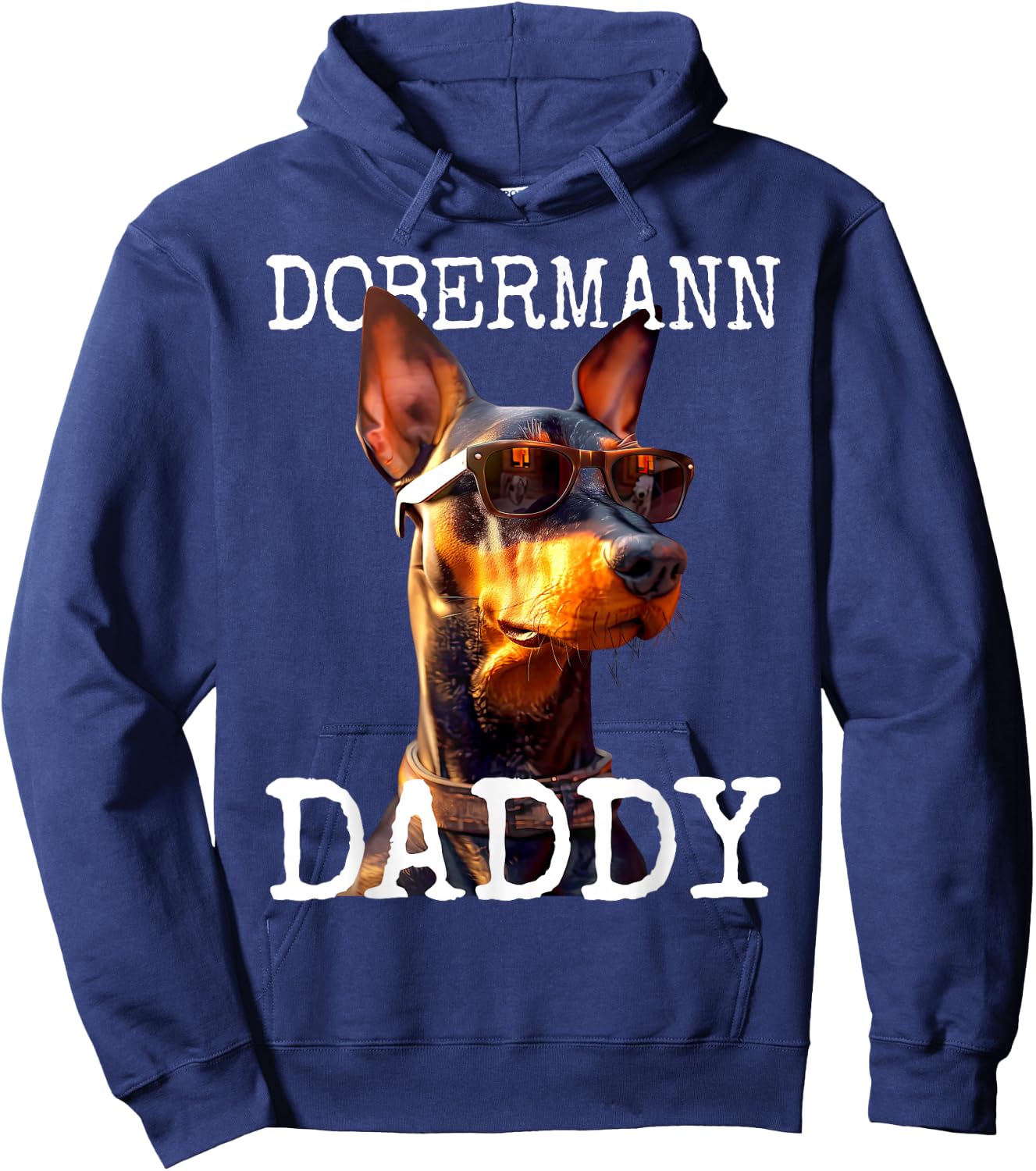 Dobermann Daddy Dogs Daddy Father's Day Dad Dobermans Hoodie - Hoodie | Navy
