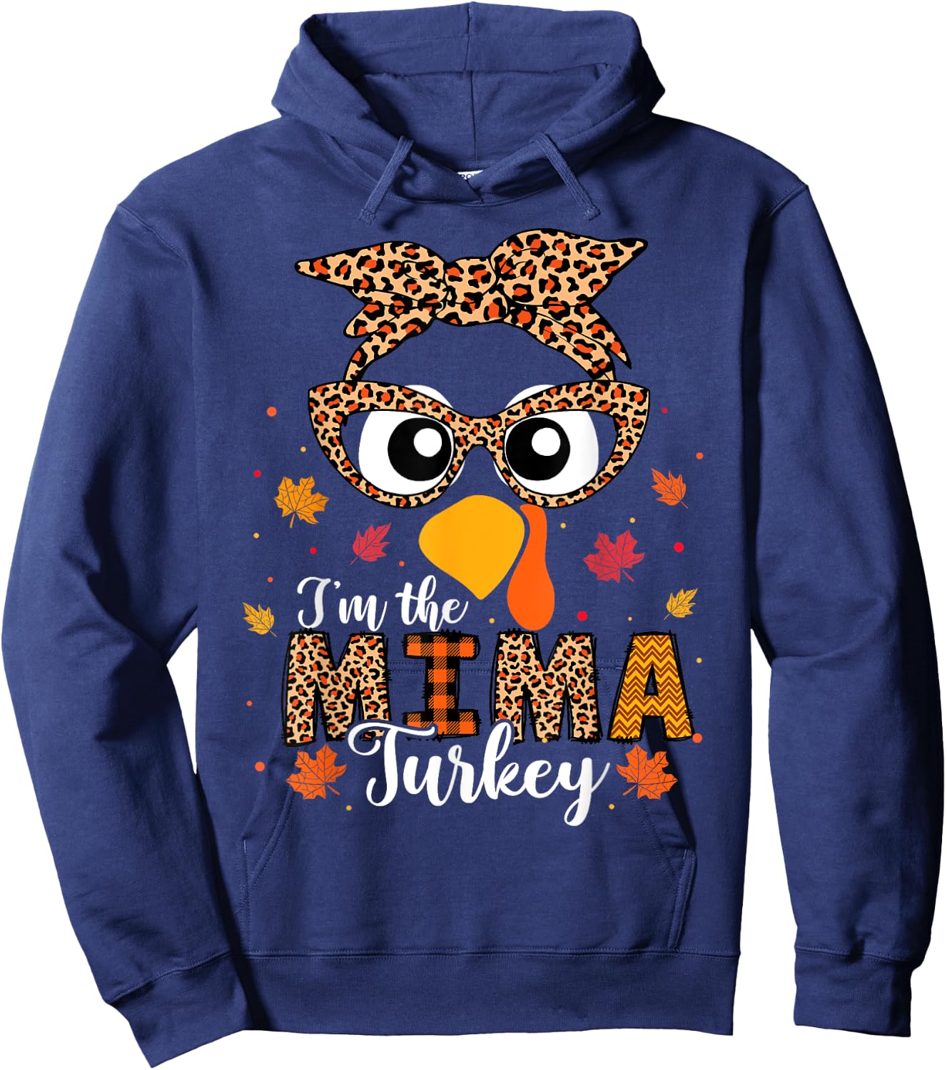 I'm the Mima Turkey Matching Family Thanksgiving 2024 Hoodie - Hoodie | Navy