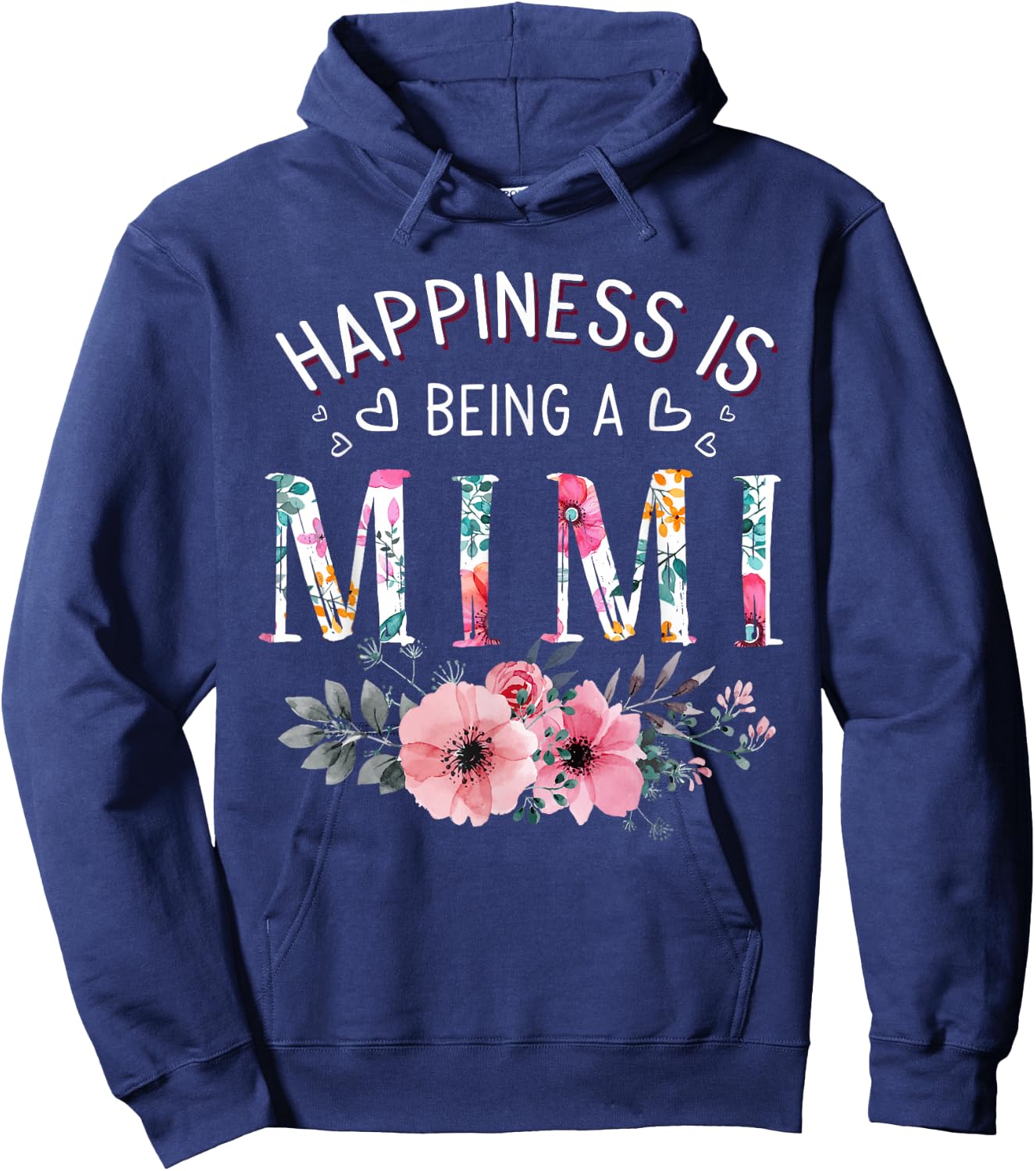 Happiness is Being a Mimi Announcement Mothers Day Hoodie - Hoodie | Navy