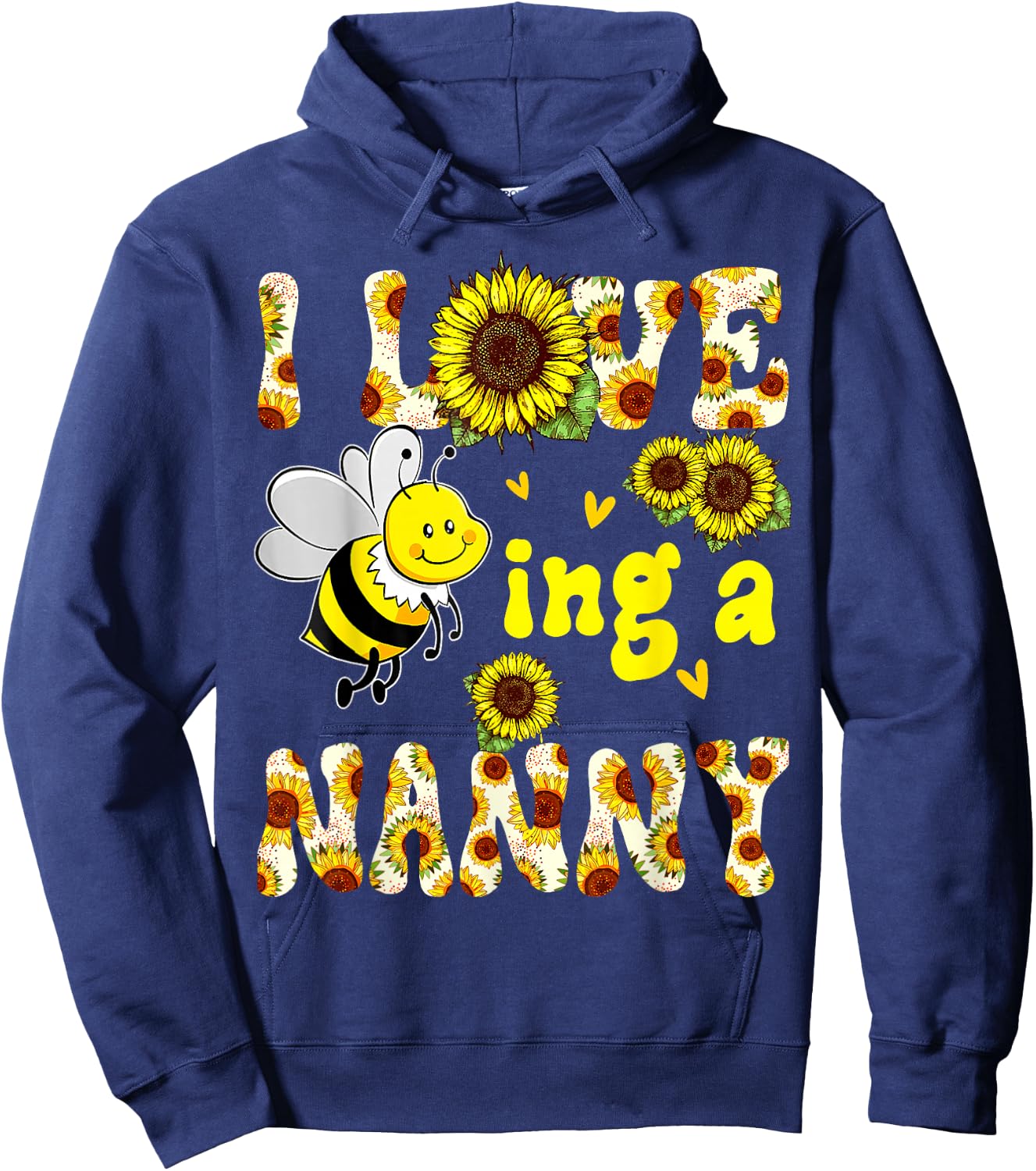 I Love Being A Nanny Sunflower Bee, Mother's Day Hoodie - Hoodie | Navy
