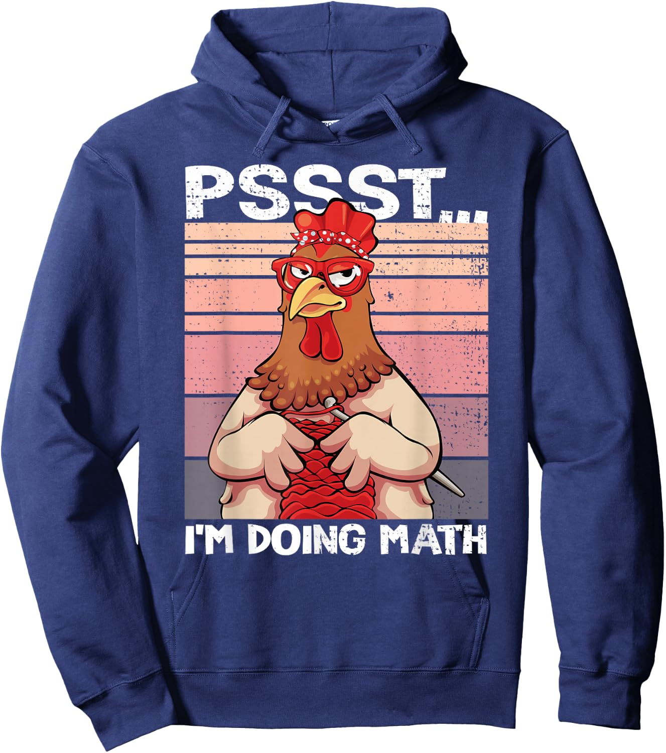 Psst I'm Doing Math Funny Crocheting Chicken Crochet Women Hoodie - Hoodie | Navy