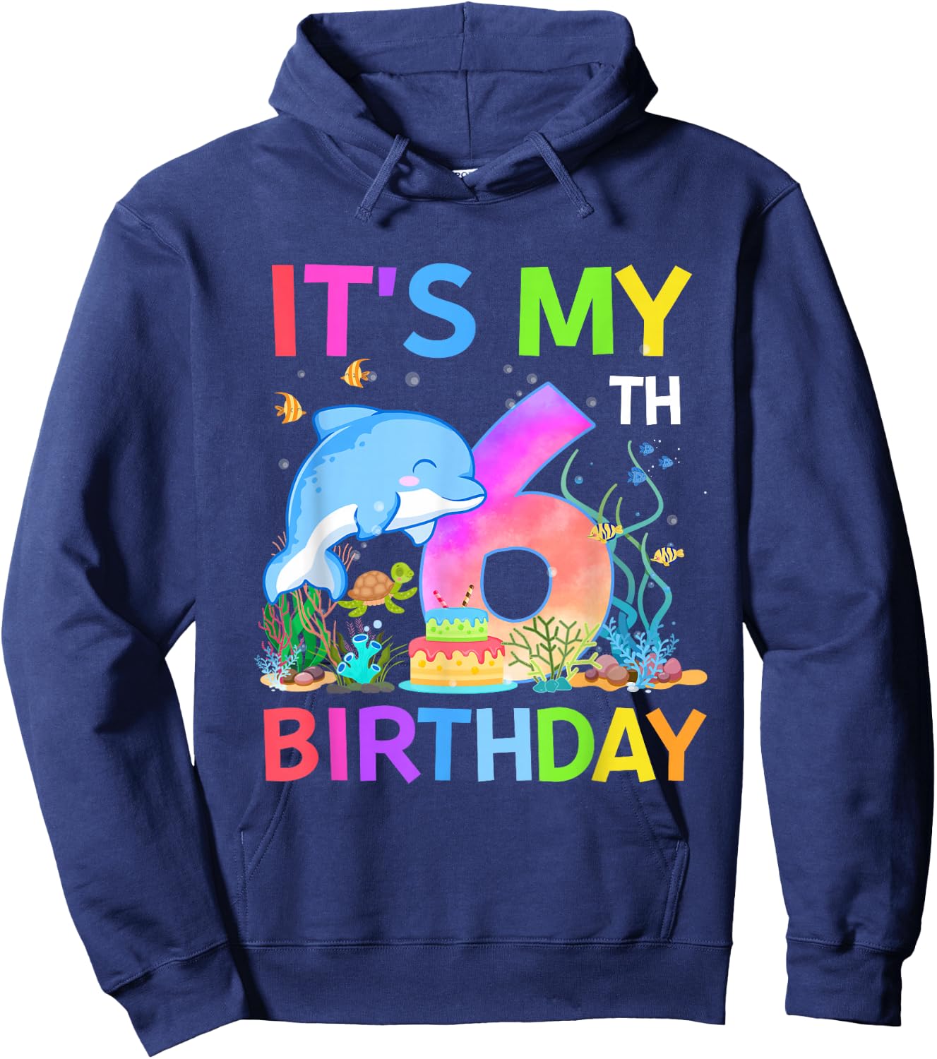 6 Year Old Boys Girls It's My 6th Birthday Dolphin Themed Hoodie - Hoodie | Navy