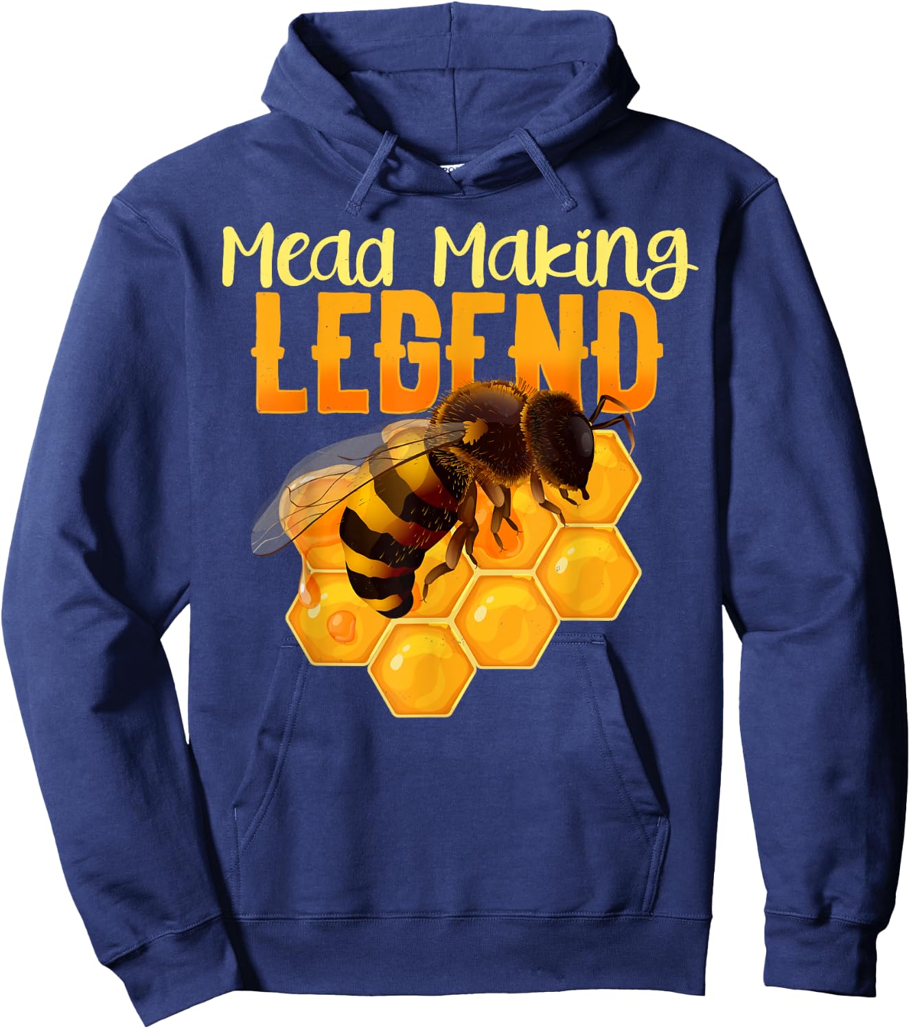 Mead Making Legend Shirt For A Mead Maker Funny Hoodie - Hoodie | Navy