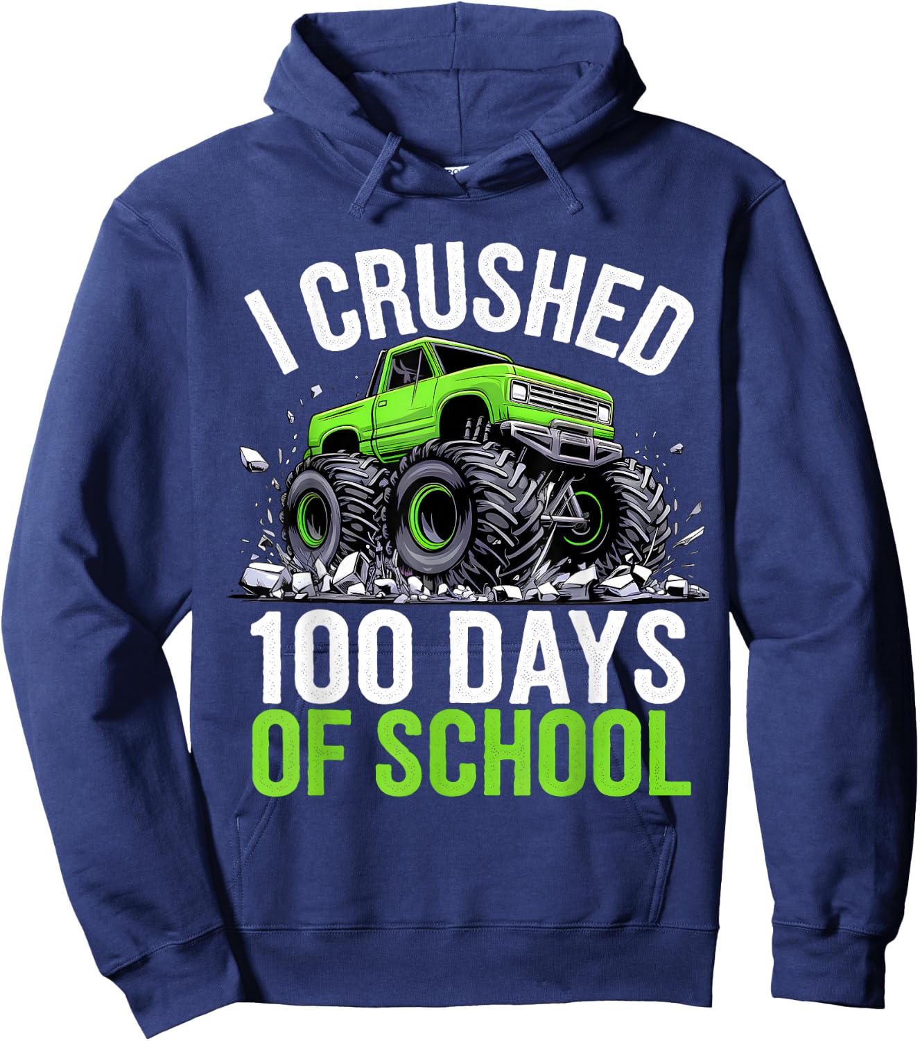 I Crushed 100 Days Of School Boys Kids Monster Truck Hoodie - Hoodie | Navy