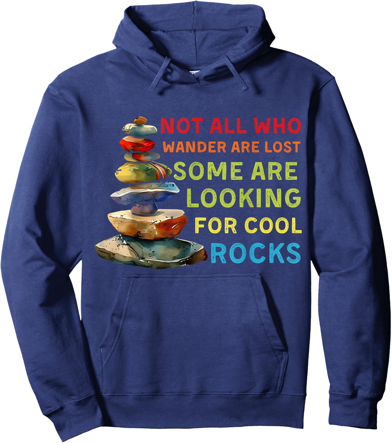 Some Are Looking for Cool Rocks Geode Hunter Hoodie - Hoodie | Navy