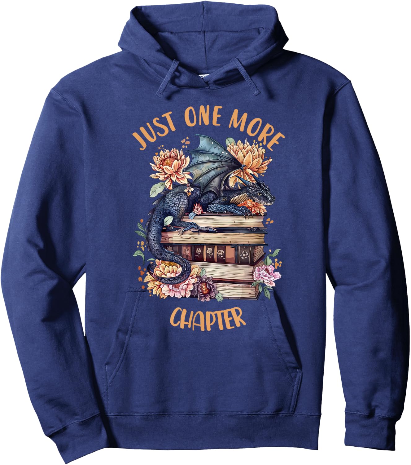 Just One More Chapter Book Dragon Romantasy Reader Bookish Hoodie - Hoodie | Navy