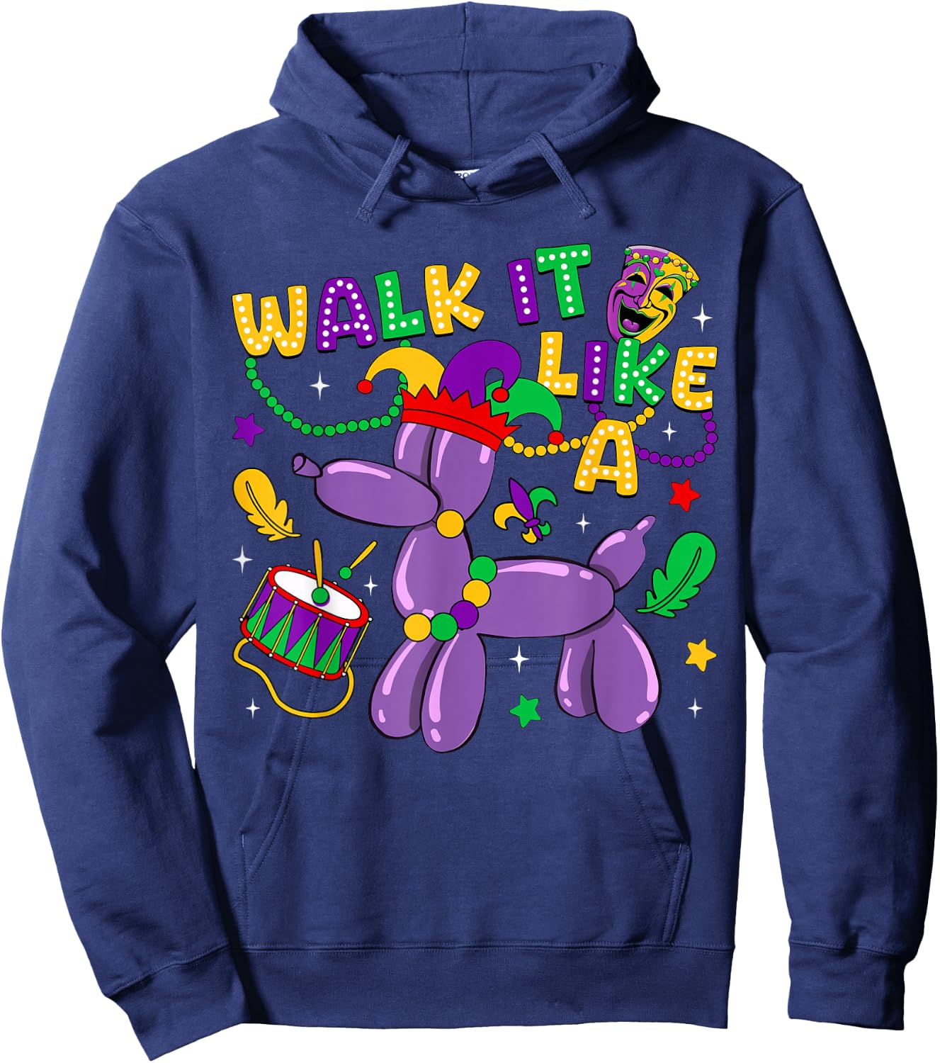 Walk It Like A Dog Mardi Gras Carnival Party Women Men Kid Hoodie - Hoodie | Navy