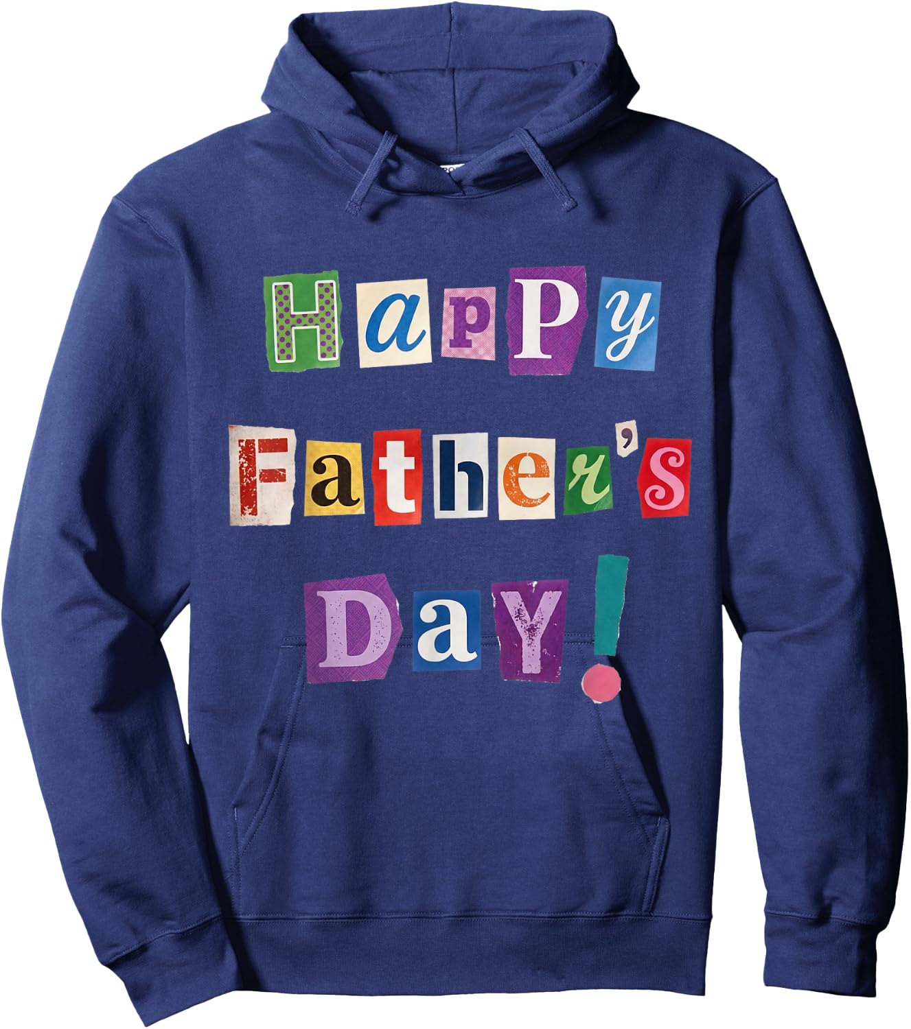 Happy Father's Day Funny Magazine Cutout Ransom Note Retro Hoodie - Hoodie | Navy