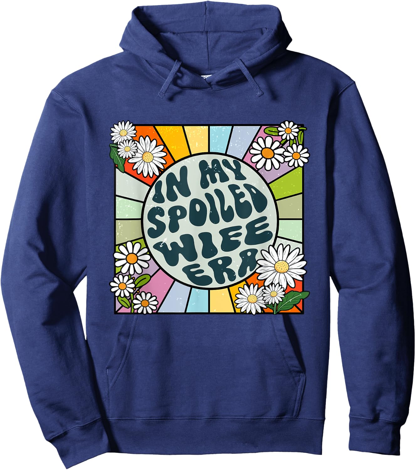 Daisy Groovy In My Spoiled Wife Era Hoodie - Hoodie | Navy