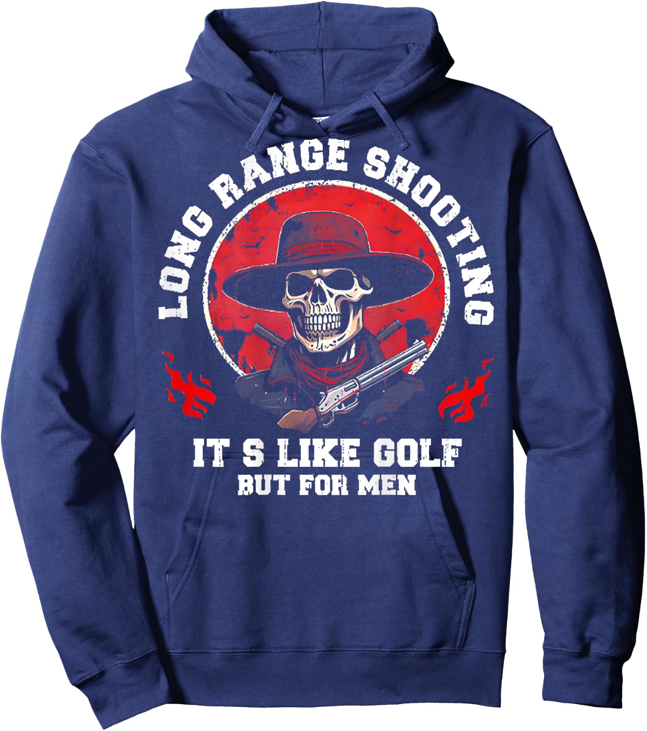 Long Range Shooting It's Like Golf But (on back) Hoodie - Hoodie | Navy
