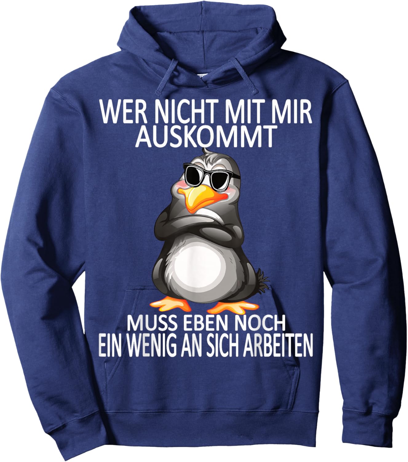 Work Funny Sayings Funny Penguin Office , black Hoodie - Hoodie | Navy