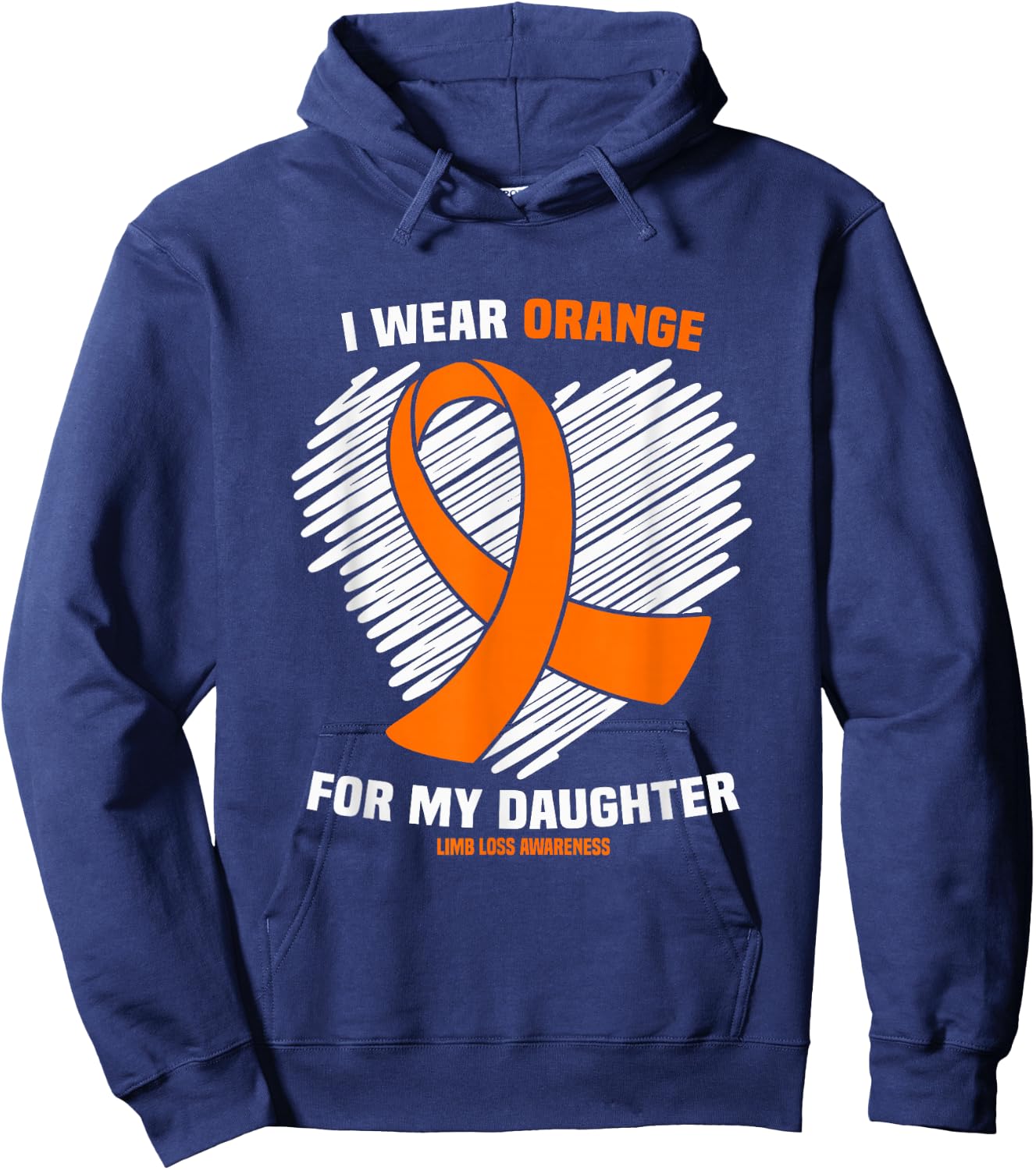 I Wear Orange For My Daughter Limb Loss Awareness Hoodie - Hoodie | Navy