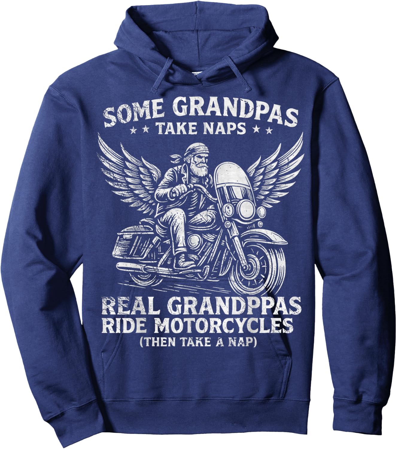 Some Grandpas Take Naps Real Grandpas Ride Motorcycles Funny Hoodie - Hoodie | Navy