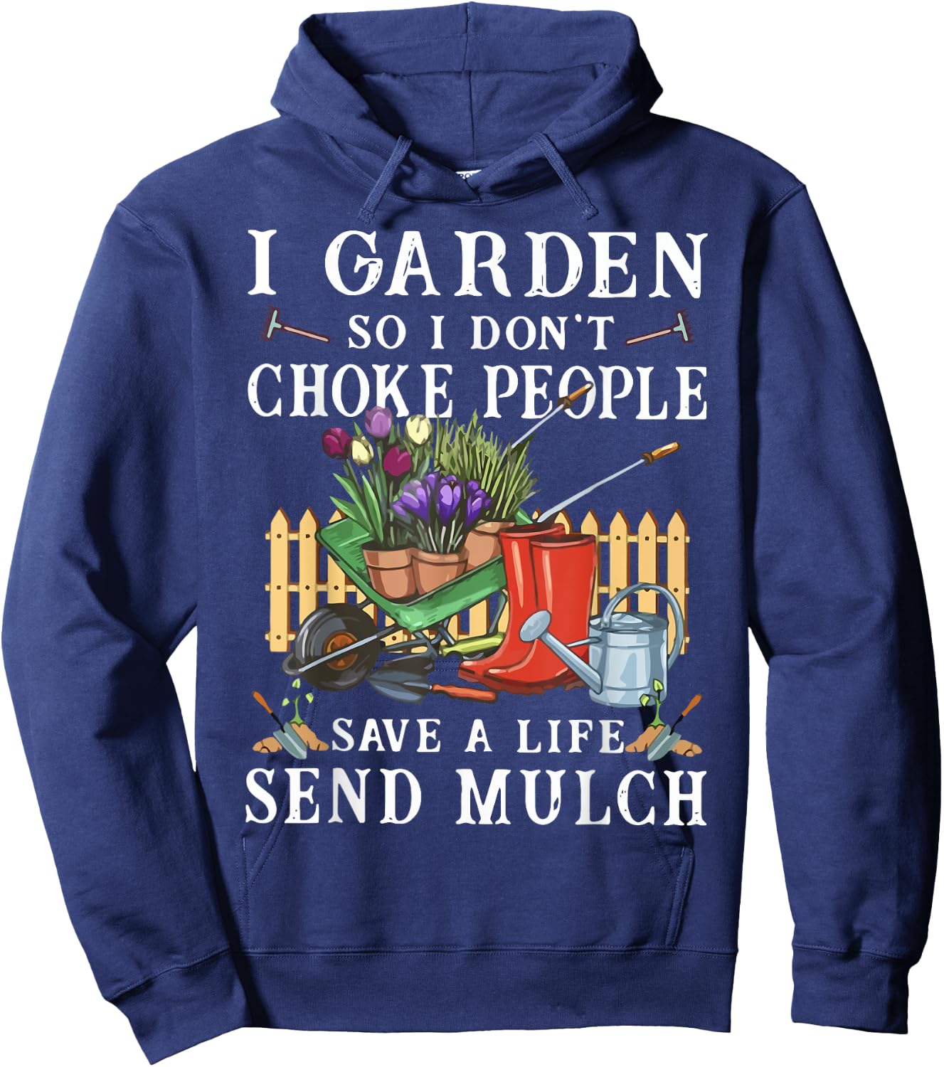 Funny I Garden So I Don't Choke People Gardening Hoodie - Hoodie | Navy