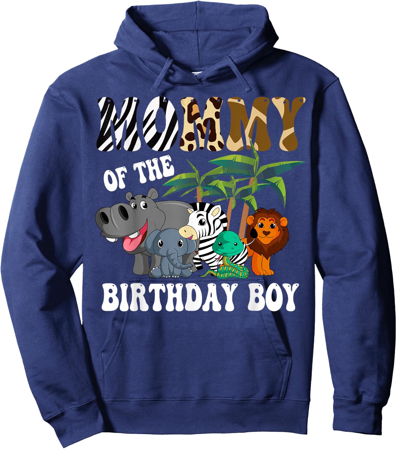 Mommy of the Birthday Boy Zoo Bday Safari Celebration Hoodie - Hoodie | Navy