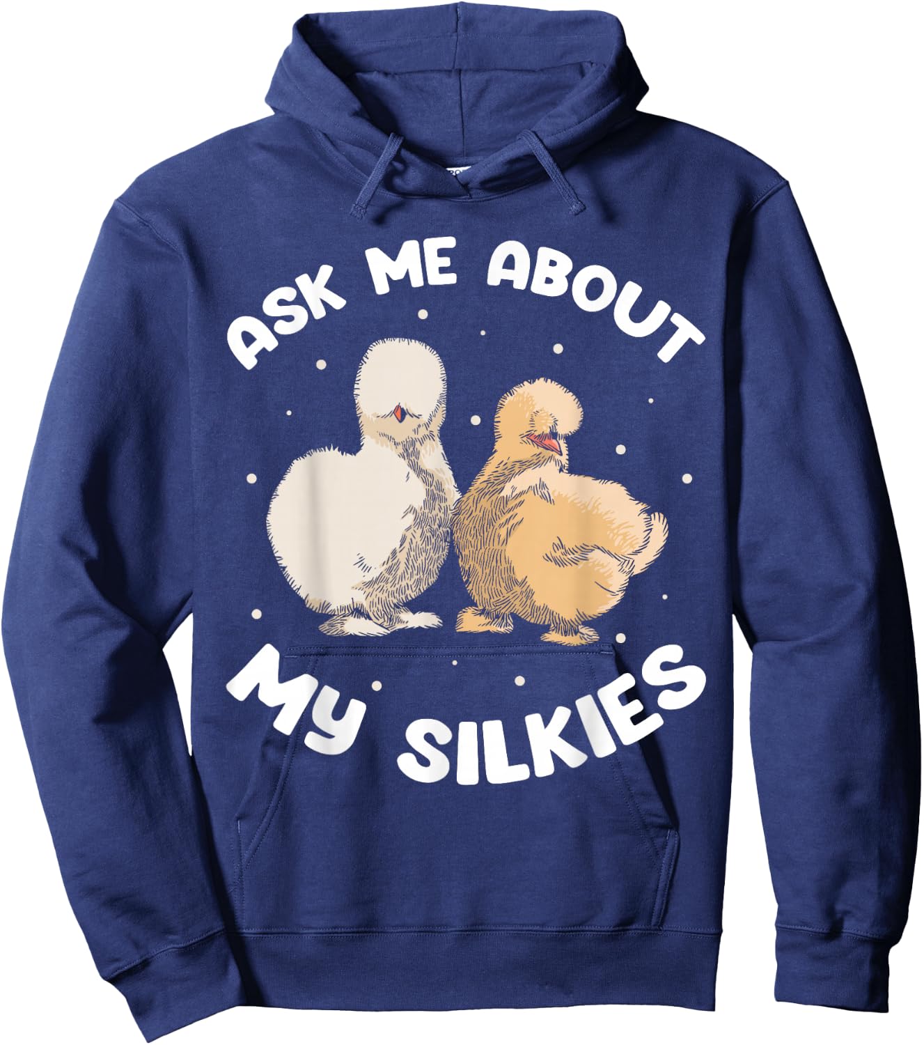 Silkie Chicken Owner Mama Silkie Chicken Stuffed Animal Hoodie - Hoodie | Navy