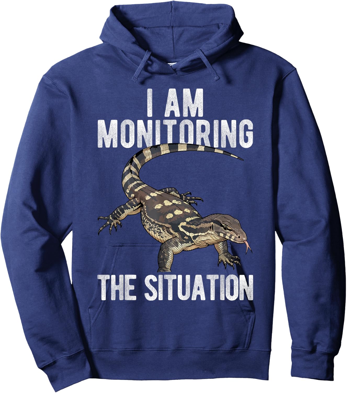 I AM Monitoring THE Situation Funny Pet Monitor Lizard Hoodie - Hoodie | Navy