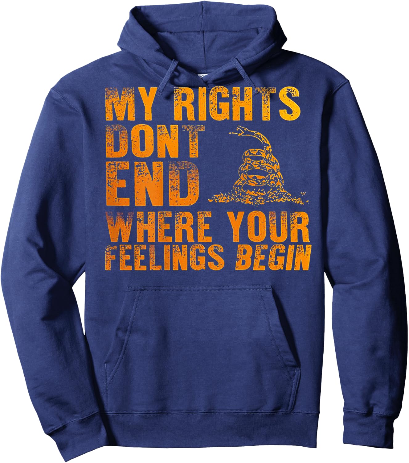 My Rights Don't End Where Your Feelings Begin (on back) Hoodie - Hoodie | Navy