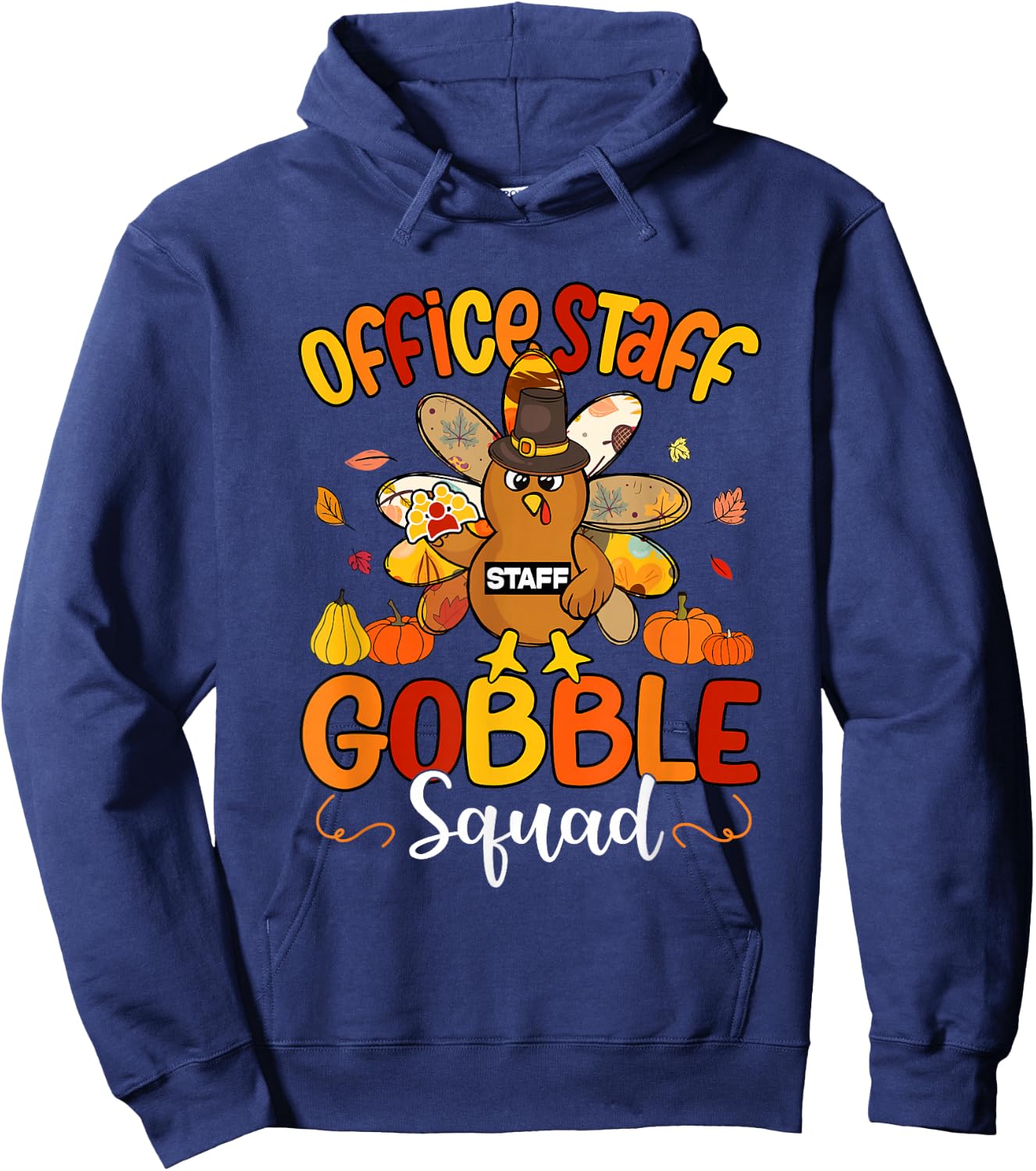 Office Staff Gobble Squad Turkey Pilgrim Hat Thanksgiving Hoodie - Hoodie | Navy