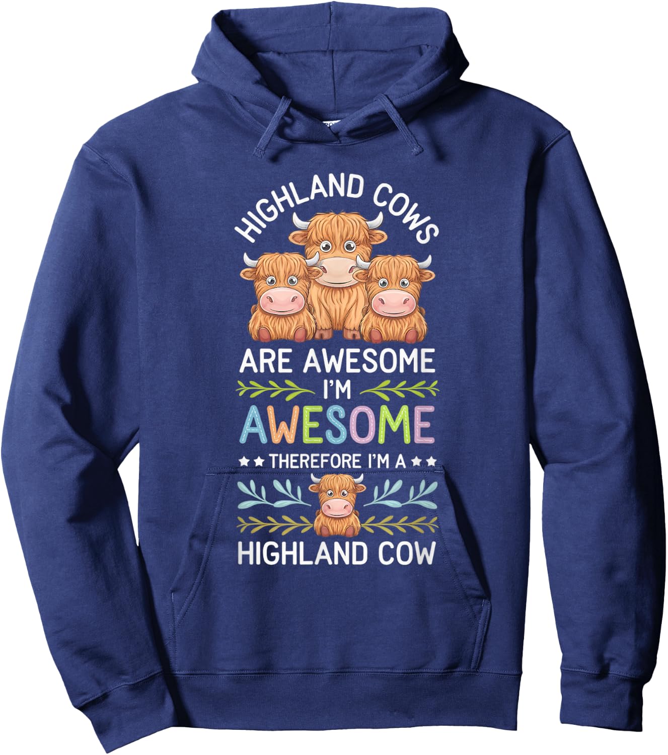 Highland Cow Awesome I'm Awesome I'm Highland Cow Hoodie - Hoodie | Navy