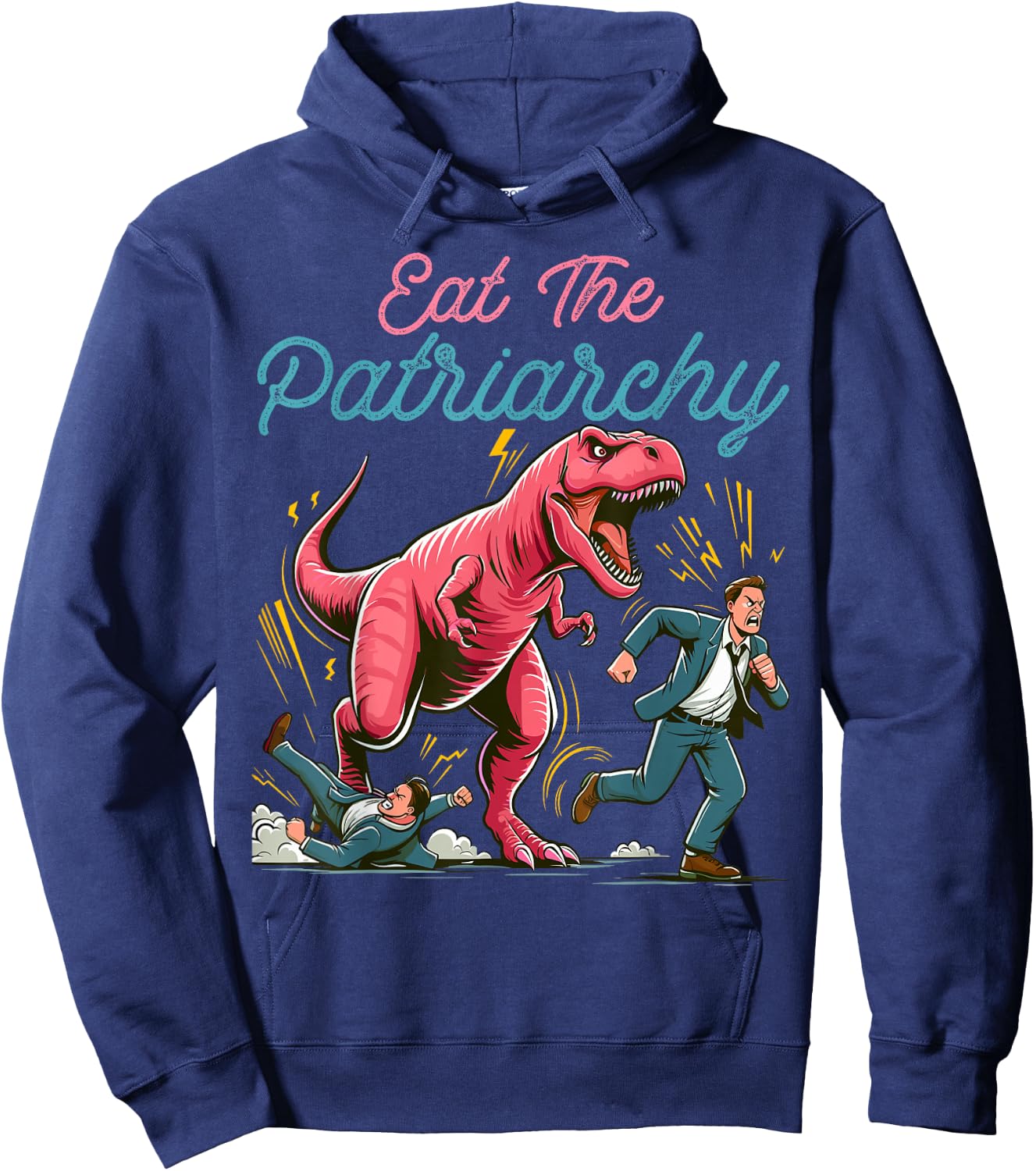 Eat The Patriarchy Funny Feminist T-Rex Hoodie - Hoodie | Navy
