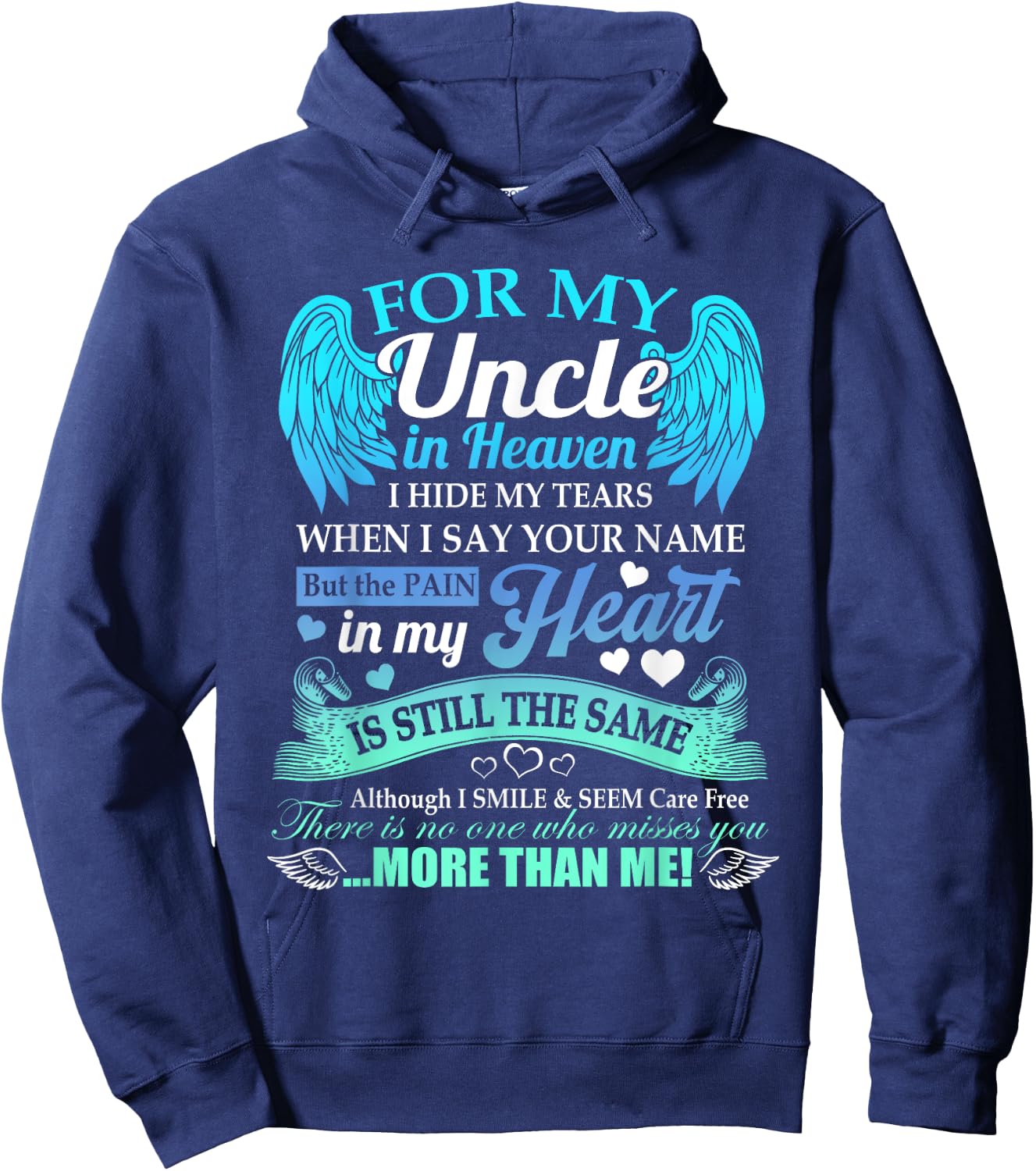 For My Uncle In Heaven I Hide My Tears Who Miss You Hoodie - Hoodie | Navy