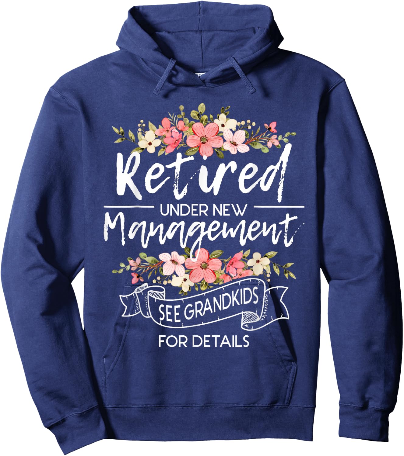 Retired Under New Management - Retirement Retiree Pension Hoodie - Hoodie | Navy