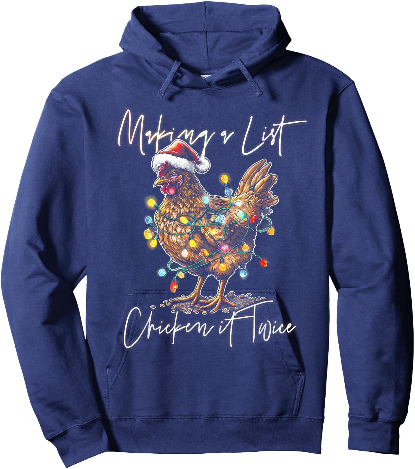 Making List Chicken It Twice Christmas Chicken Santa Hat Hoodie - Hoodie | Navy