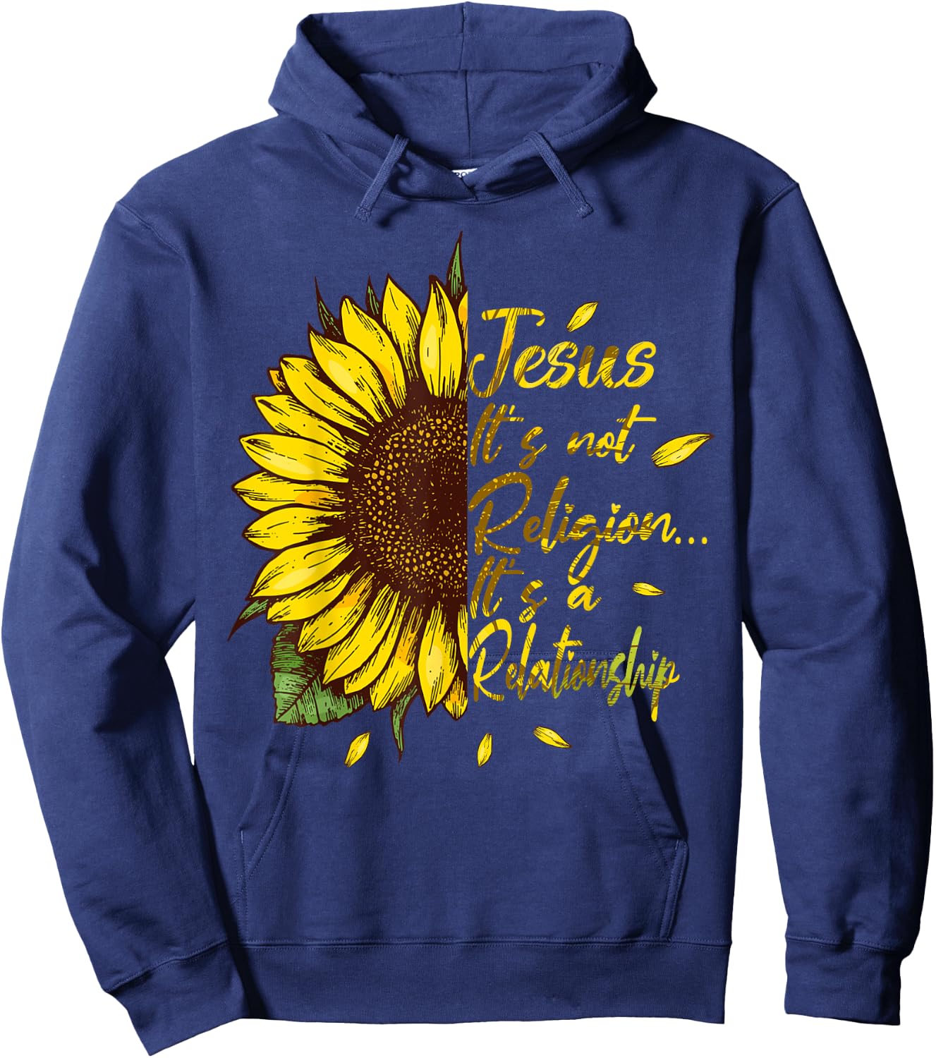 It's not a Religion It's a Relationship Sunflower Hoodie - Hoodie | Navy