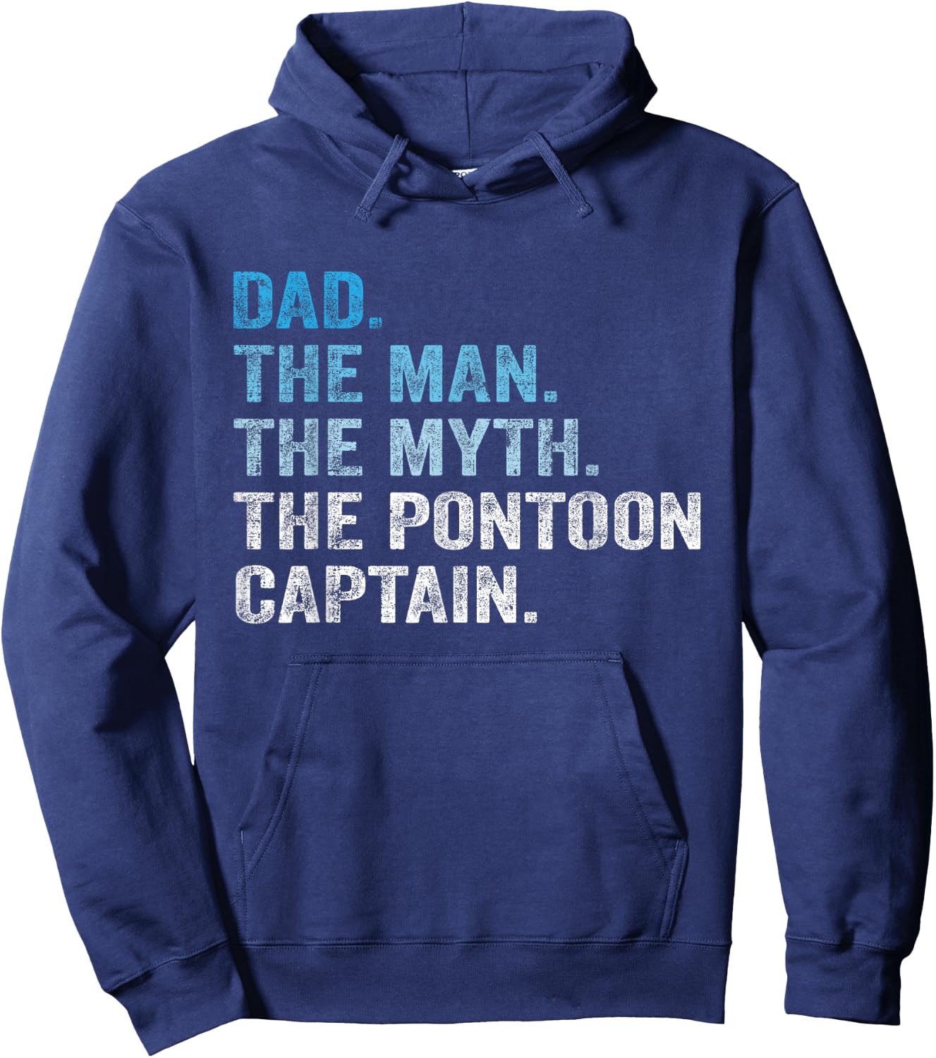 Dad Man Myth Pontoon Captain Funny Father's day Pontoon Hoodie - Hoodie | Navy