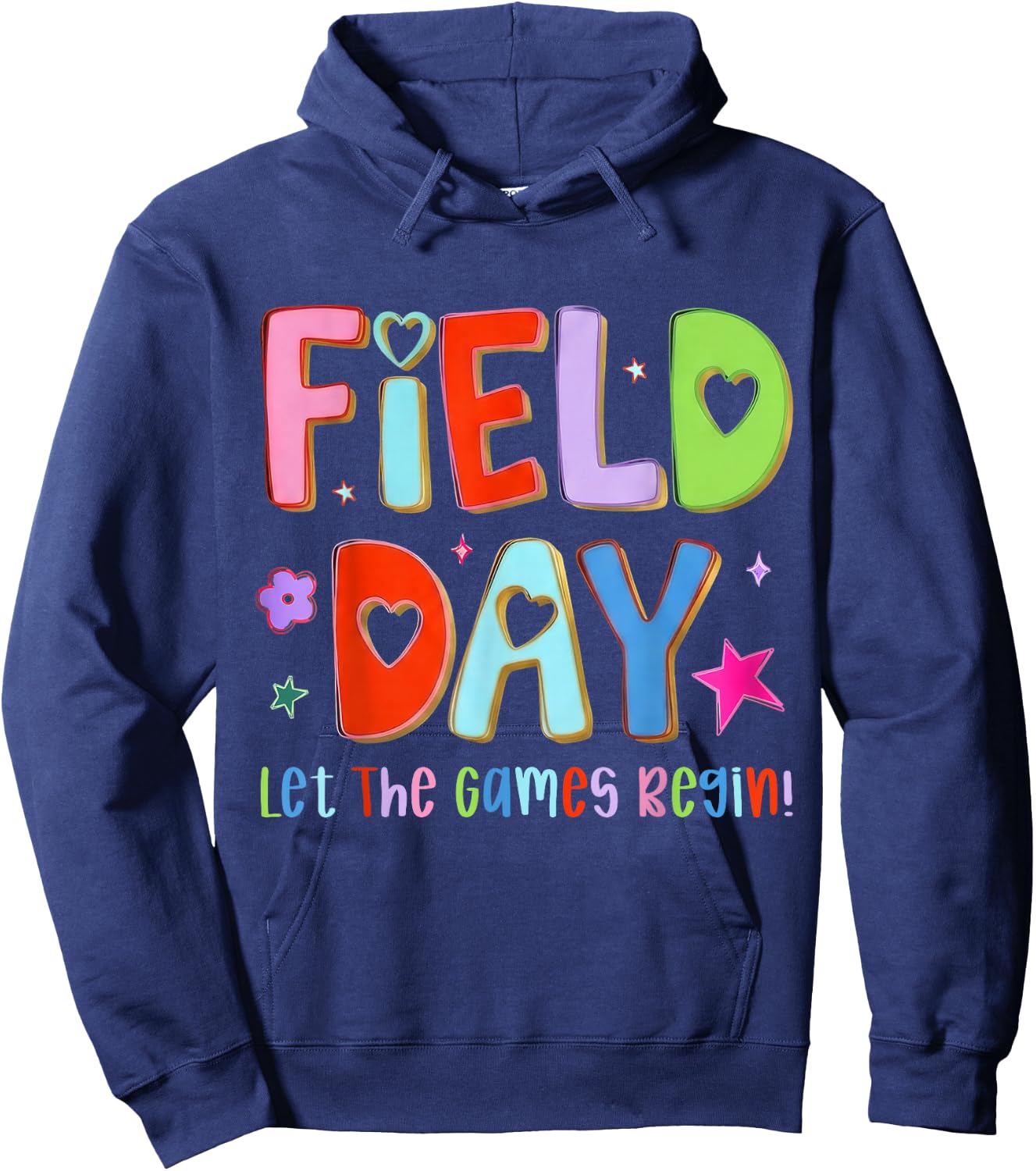 Let The Games Begin Field Day Vibes Teacher Student Hoodie - Hoodie | Navy