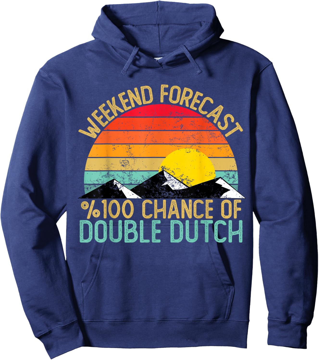 Weekend Forecast Double Dutch Shirts Funny Retro Hoodie - Hoodie | Navy