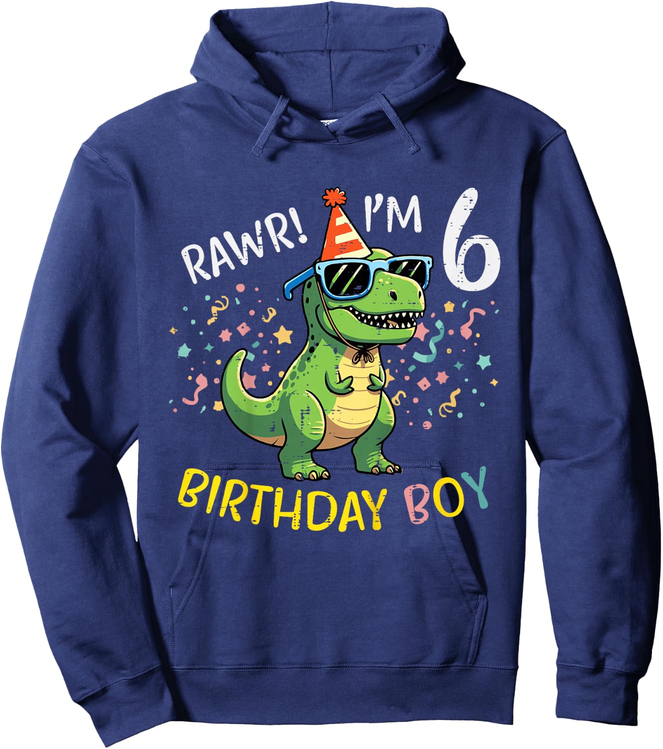 Kids 6th Birthday Trex Bday Boy Rawr Im 6 Years Old Boys Kids Hoodie - Hoodie | Navy