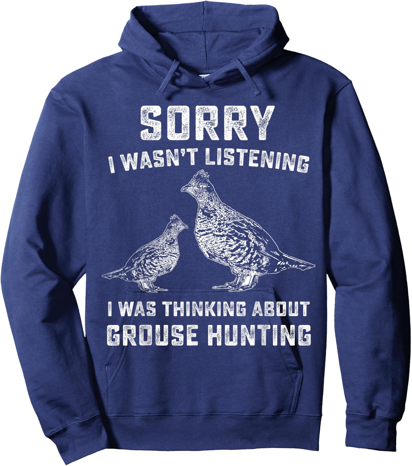Funny Ruffed Grouse Hunting Gift | Bird Hunter Hoodie - Hoodie | Navy
